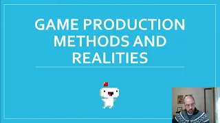 KSU Game Prototyping - Spring 2021 - Lecture 1: Course intro and game production methods