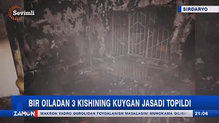 Bir oiladan 3 kishining kuygan jasadi topildi (Sirdaryo)