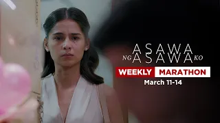 Asawa Ng Asawa Ko: Weekly Marathon (March 11 - March 14, 2024)