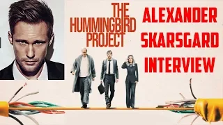 Alexander Skarsgard Interview - The Hummingbird Project