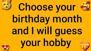 choose your birthday month and I will guess your hobby 😘🥳🤩।। quiz game ।। love quiz