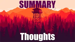 Firewatch is incredible. | Summary and Thoughts