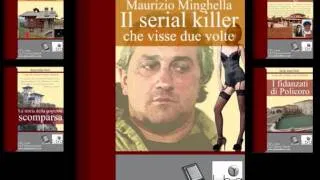 [serie mini noir] - Maurizio Minghella; il serial killer che visse due volte