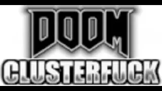 Doom 2 Cleanup Crew Complex Doom+Clusterfuck+LCA финал