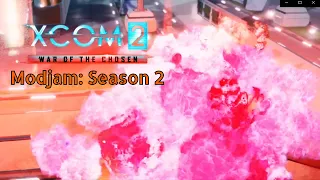 Xcom 2 LWoTC Modjam - Season 2 w/ Jet Sun part 18: Burn, Baby Burn!