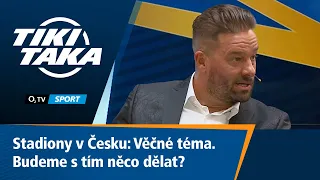 TIKI-TAKA: Stadiony v Česku. Budeme s tím něco dělat?