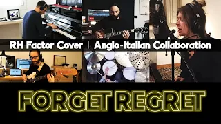 Forget Regret | RH Factor cover (Zildjian cymbals, Gretsch Drums, Evans UV2s)