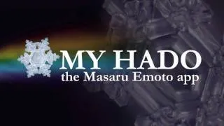 My Hado The Masaru Emoto App - Introduction