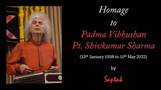 Homage to Padma Vibhushan Pt. Shivkumar Sharma by Saptak (Live at the S.A.M.F 2014)