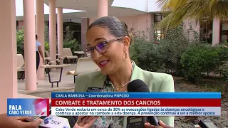 Combate e tratamento dos cancros | Fala Cabo Verde