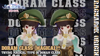 [Ragnarok Origin] Trying Doram Class (Magical Type)!!