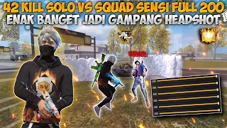 42 KILL SOLO VS SQUAD PAKAI SENSITIVITAS FULL 200!! LICIN BANGET JADI MUDAH HEADSHOT!!