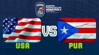 ESTADOS UNIDOS VS PUERTO RICO - SEMIFINALES - PANAMERICANO FINAL SIX - 2022