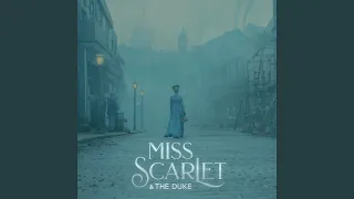 Miss Scarlet Opening Titles