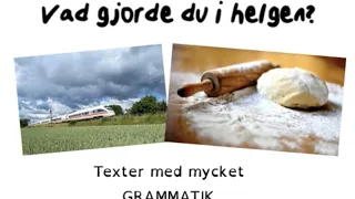 How to learn swedish GRAMMATIK ”Vad gjorde du igår?”