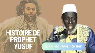 HISTOIRE DE PROPHET YUSUF: IMAM MOHAMED CHERIF HAIDARA