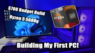 Building My First PC! | $700 Budget Build