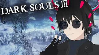 【Dark Souls 3】 The Painted World [Part 5]