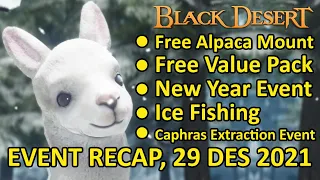 Free Alpaca Mount, Free Value Pack, New Year, Ice Fishing, Caphras Extract (Event Recap 29 Des 2021)
