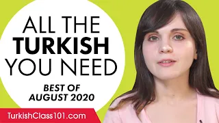 Your Monthly Dose of Turkish - Best of August 2020