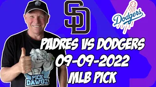 San Diego Padres vs Los Angeles Dodgers 9/9/22 MLB Free Pick Free MLB Betting Tips