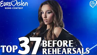 Eurovision 2024 - My Top 37 (Before The Rehearsals)