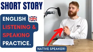 Learn British English with a Short Story from NATIVE SPEAKER | (British Accent Storytelling)