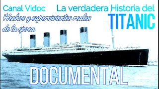 Documental El Titánic : La verdadera Historia .HD / Castellano.