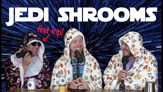 We Try Jedi Mind F**k Mushrooms With a First Timer