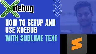 How to setup and use XDEBUG with Sublime Text | WP Tips and Tricks | PHP | WordPress