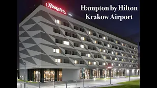 Hilton Krakow Airport - Great New Hotel very close to the Airport - Full Tour including Breakfast