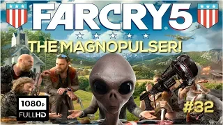 THE MAGNOPULSER! | Far Cry 5 #32