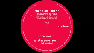 Marcus Marr - Pleasure Moon (DJ Version)