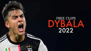 Paulo Dybala 2022 ⚫ Free Clip / No Watermark ⚫ Free To Use ⚫ HD