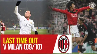 Last Time Out | Manchester United v AC Milan | 2009/10 | European Classics