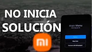 XIAOMI NO PRENDE NO REACCIONA /NO FUNCIONA  NO SALE DEL MODO RECOVERY