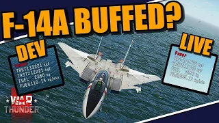 War Thunder DEV SERVER F-14A BUFFED or NERFED? Engine THRUST CHANGED!