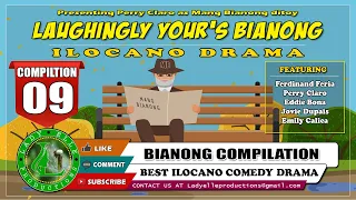 LAUGHINGLY YOURS BIANONG #09 COMPILATION | ILOCANO DRAMA | LADY ELLE PRODUCTIONS