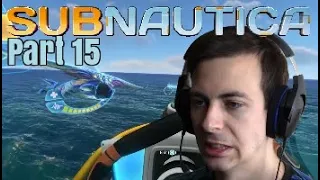 Man With A Fear Of The Ocean Plays Subnautica - Part 15 - We Are NOT Invincible!