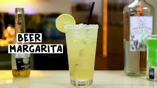 Beer Margarita - Tipsy Bartender