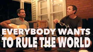 Everybody Wants To Rule The World - Tears for Fears (cover)