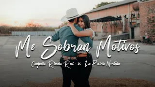 Sobran Motivos / Conjunto Rienda Real ft  Pocima Norteña.