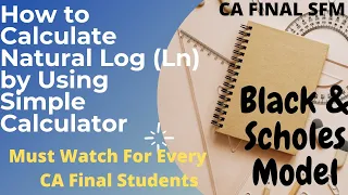 How to Calculate Natural Log (Ln) Values using Simple Calculator II #calculatortricks #cafinal