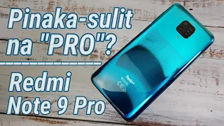 Redmi Note 9 Pro Review - ANG PINAKA-SULIT NA "PRO"?