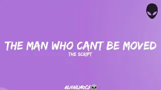 the script - the man who can be move (lyrics)