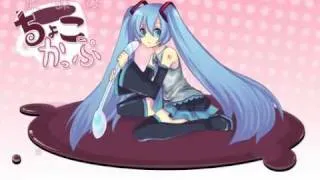 【初音ミク】 放課後ちょこかっぷ 【オリジナル】