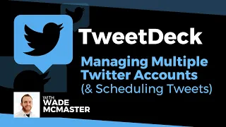 How to Manage Multiple Twitter Accounts with TweetDeck