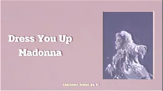 Madonna; Dress You Up (Slowed + Reverb)