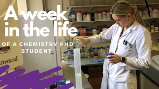 A week in the life of a chemistry/microbiology PhD student | My PhD and Me vlog