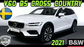 VOLVO V60 CROSS COUNTRY B5 ✅️ 2021 ✅️ 12000km ✅️ Bowers&Wilkins ✅️ Import Szwecja ✅️